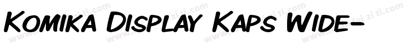 Komika Display Kaps Wide字体转换